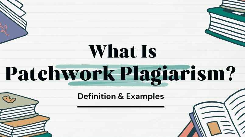 Patchwork Plagiarism