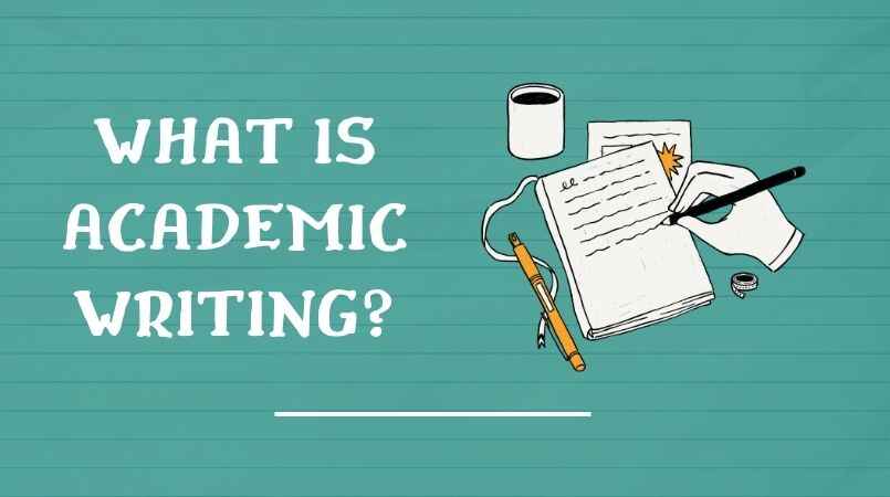What Is Academic Writing