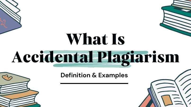 What Is Accidental Plagiarism