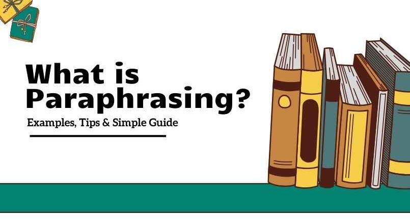 What is Paraphrasing? Definition & Examples