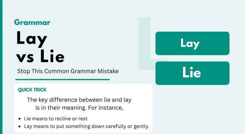 Lay vs Lie Explained: Stop This Common Grammar Mistake