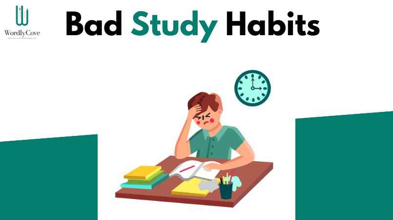 Bad Study Habits