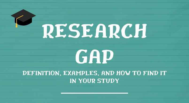 Research Gap: Definition, Examples, and How to Find It in Your Study