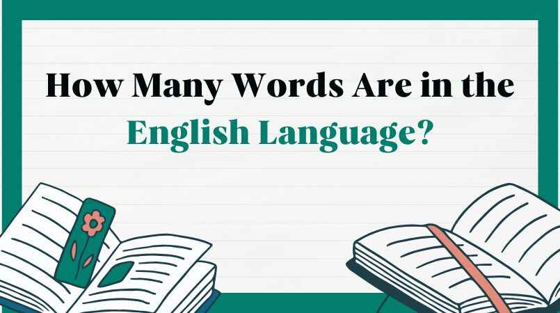 How Many Words Are in the English Language?